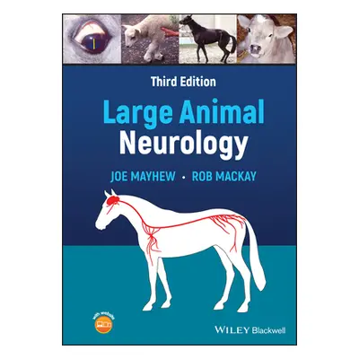 "Large Animal Neurology" - "" ("MacKay Rob")(Pevná vazba)