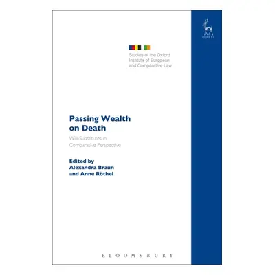 "Passing Wealth on Death: Will-Substitutes in Comparative Perspective" - "" ("Braun Alexandra")(