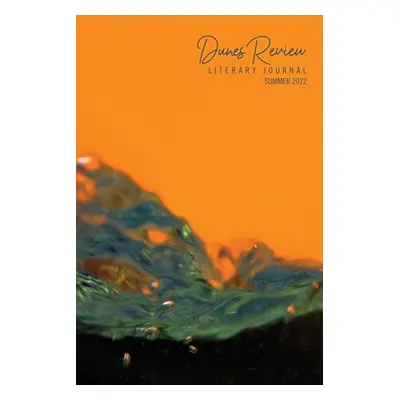 "Dunes Review 26.1: Summer 2022" - "" ("Scollon Teresa")(Paperback)