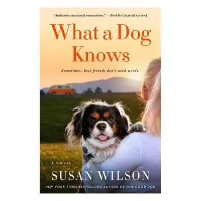 "What a Dog Knows" - "" ("Wilson Susan")(Paperback)