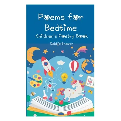 "Poems For Bedtime Children's Poetry Book" - "" ("Brewer Debbie")(Paperback)