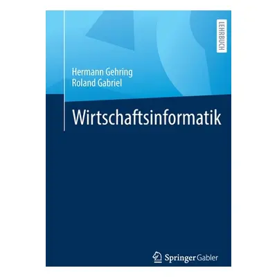 "Wirtschaftsinformatik" - "" ("Gehring Hermann")(Paperback)