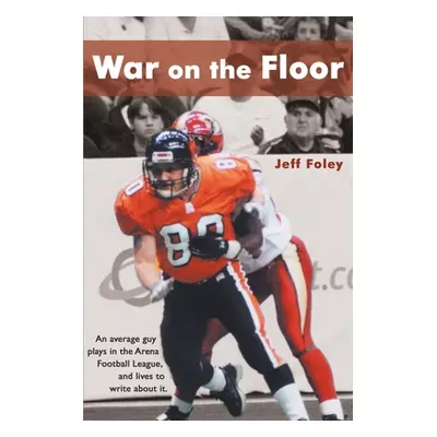 "War on the Floor" - "" ("Foley Jeff")(Paperback)