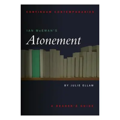 "Ian McEwan's Atonement" - "" ("Ellam Julie")(Paperback)