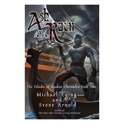 "Ash and Ruin" - "" ("Eging Michael")(Paperback)