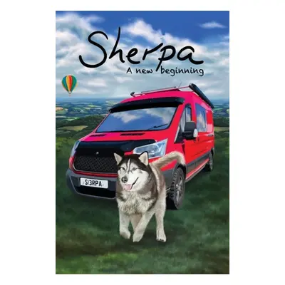 "Sherpa, A New Beginning" - "" ("Larder Jamie")(Pevná vazba)