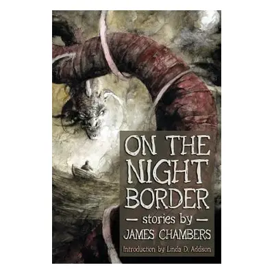 "On the Night Border" - "" ("Chambers James")(Paperback)