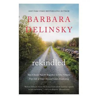 "Rekindled" - "" ("Delinsky Barbara")(Paperback)