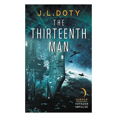 "The Thirteenth Man" - "" ("Doty J. L.")(Mass Market Paperbound)