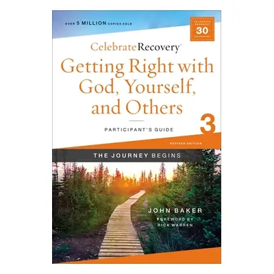 "Getting Right with God, Yourself, and Others Participant's Guide 3: A Recovery Program Based on