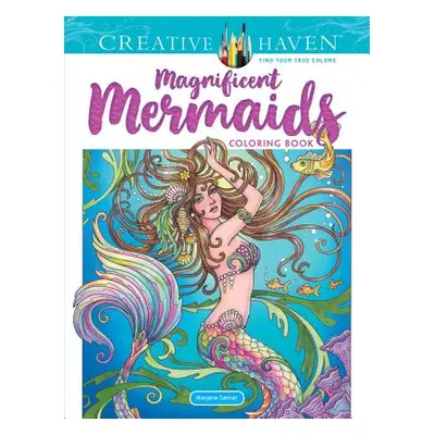 "Creative Haven Magnificent Mermaids Coloring Book" - "" ("Sarnat Marjorie")(Paperback)