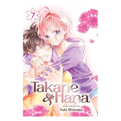 "Takane & Hana, Vol. 7, Volume 7" - "" ("Shiwasu Yuki")(Paperback)