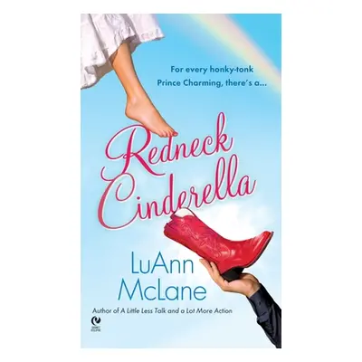 "Redneck Cinderella" - "" ("McLane Luann")(Mass Market Paperbound)