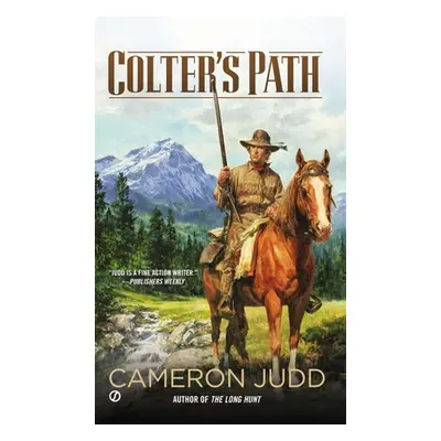 "Colter's Path" - "" ("Judd Cameron")(Mass Market Paperbound)