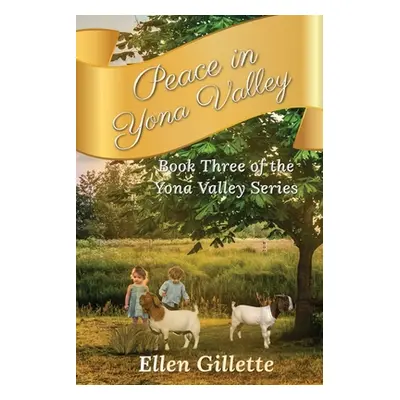 "Peace in Yona Valley" - "" ("Gillette Ellen")(Paperback)