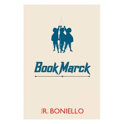 "BookMarck" - "" ("Boniello Thomas R.")(Paperback)