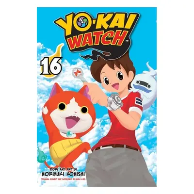 "Yo-Kai Watch, Vol. 16, 16" - "" ("Konishi Noriyuki")(Paperback)