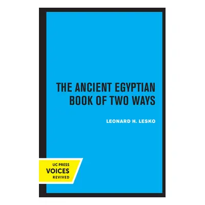 "The Ancient Egyptian Book of Two Ways, 17" - "" ("Lesko Leonard H.")(Paperback)