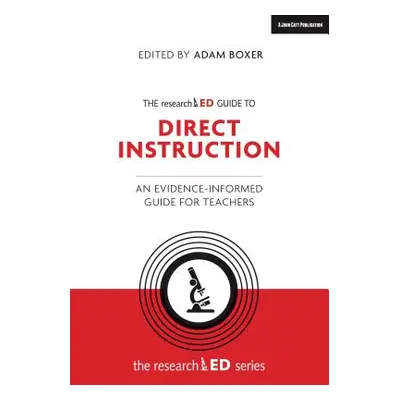 "The Researched Guide to Direct Instruction: An Evidence-Informed Guide for Teachers" - "" ("Box