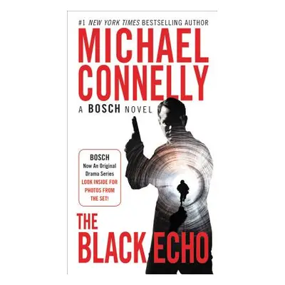 "The Black Echo" - "" ("Connelly Michael")(Paperback)