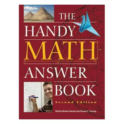 "The Handy Math Answer Book" - "" ("Barnes-Svarney Patricia")(Paperback)