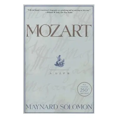 "Mozart: A Life" - "" ("Solomon Maynard")(Paperback)