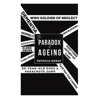 "The Paradox of Ageing" - "" ("Gogay Patricia")(Paperback)