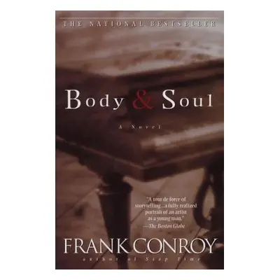 "Body & Soul" - "" ("Conroy Frank")(Paperback)