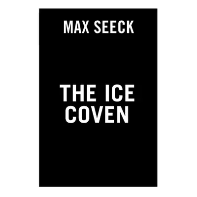 "The Ice Coven" - "" ("Seeck Max")(Paperback)