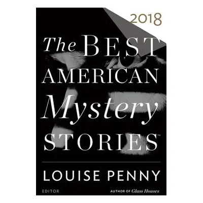 "The Best American Mystery Stories 2018" - "" ("Penny Louise")(Paperback)