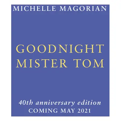 "Goodnight Mister Tom" - "" ("Magorian Michelle")(Pevná vazba)