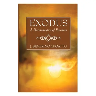 "Exodus" - "" ("Croatto J. Severino")(Paperback)