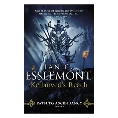 "Kellanved's Reach" - "Path to Ascendancy Book 3" ("Esslemont Ian C")(Paperback / softback)