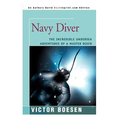 "Navy Diver" - "" ("Boesen Victor")(Paperback)