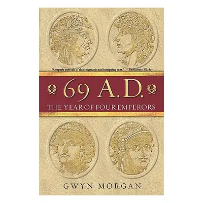 "69 A.D.: The Year of Four Emperors" - "" ("Morgan Gwyn")(Paperback)