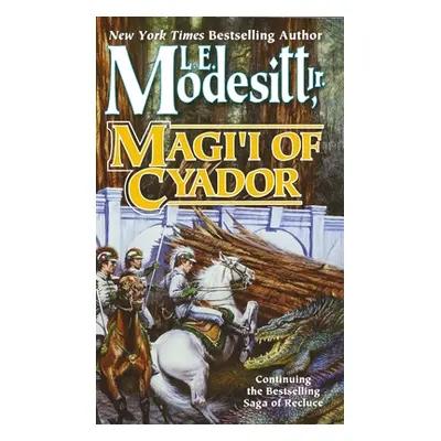 "Magi'i of Cyador" - "" ("Modesitt L. E.")(Paperback)