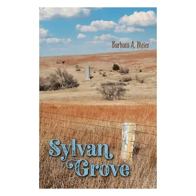 "Sylvan Grove" - "" ("Meier Barbara A.")(Paperback)