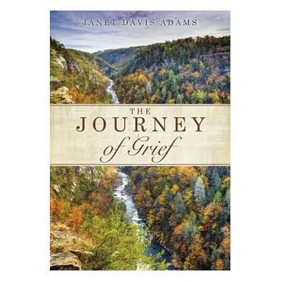 "The Journey of Grief" - "" ("Adams Janet Davis")(Paperback)