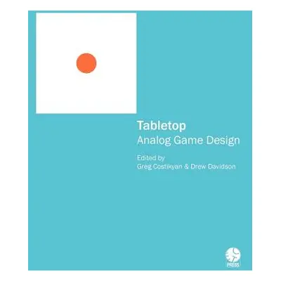 "Tabletop: Analog Game Design" - "" ("Davidson Drew")(Paperback)