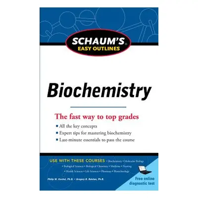 "Schaum's Easy Outline of Biochemistry" - "" ("Kuchel Philip")(Paperback)