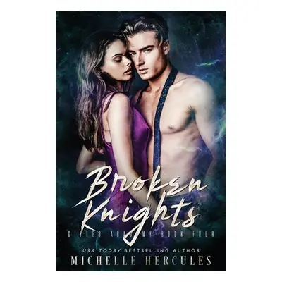 "Broken Knights" - "" ("Hercules Michelle")(Paperback)