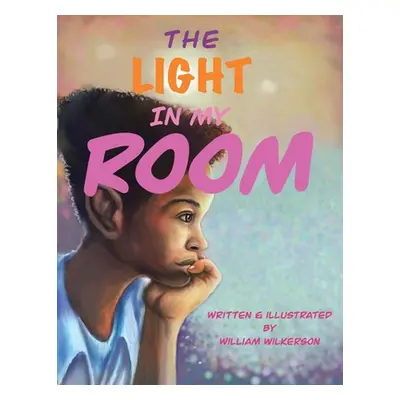 "The Light in My Room" - "" ("Wilkerson William")(Paperback)