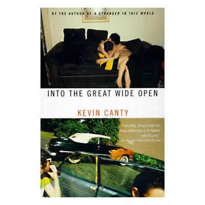 "Into the Great Wide Open" - "" ("Canty Kevin")(Paperback)