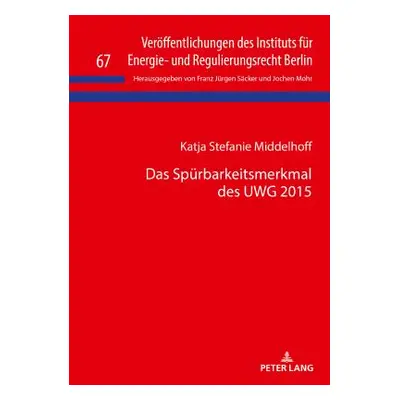 "Das Spuerbarkeitsmerkmal Des Uwg 2015" - "" ("Scker Franz Jrgen")(Pevná vazba)