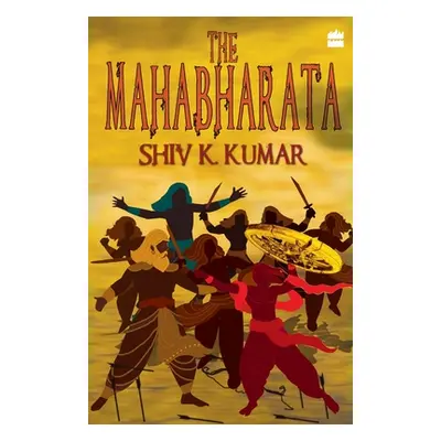 "The Mahabharata" - "" ("Kumar Shiv")(Paperback)