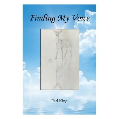 "Finding My Voice" - "" ("King Earl")(Paperback)