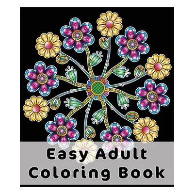 "Easy Adult Coloring Book: Gorgeous Designs