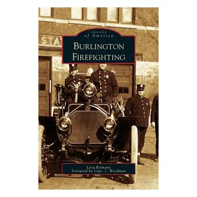 "Burlington Firefighting" - "" ("Reimann Liisa")(Pevná vazba)