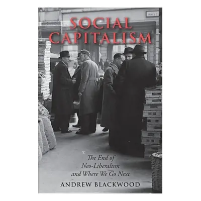 "Social Capitalism" - "" ("Blackwood Andrew")(Paperback)