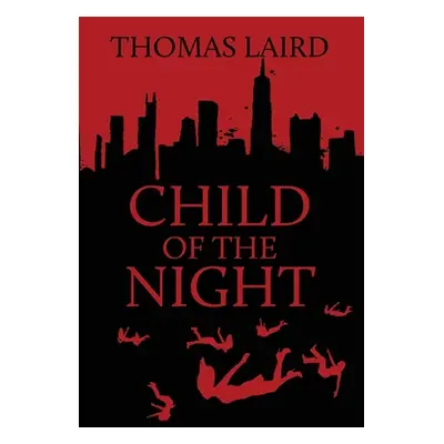 "Child of the Night" - "" ("Laird Thomas")(Paperback)